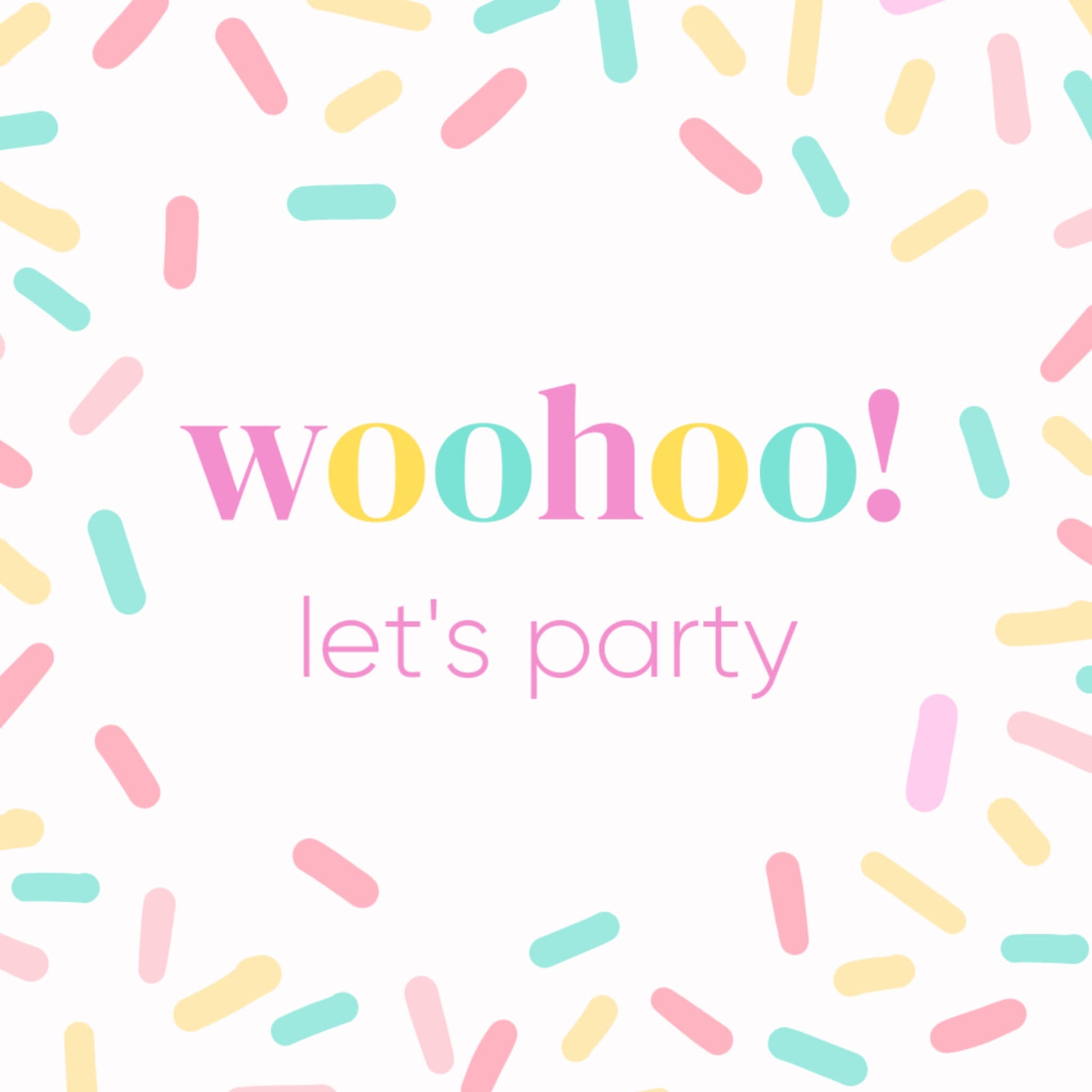Multicoloured notecard with sprinkles and woohoo let's party text