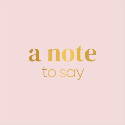 A Note to Say Notecard