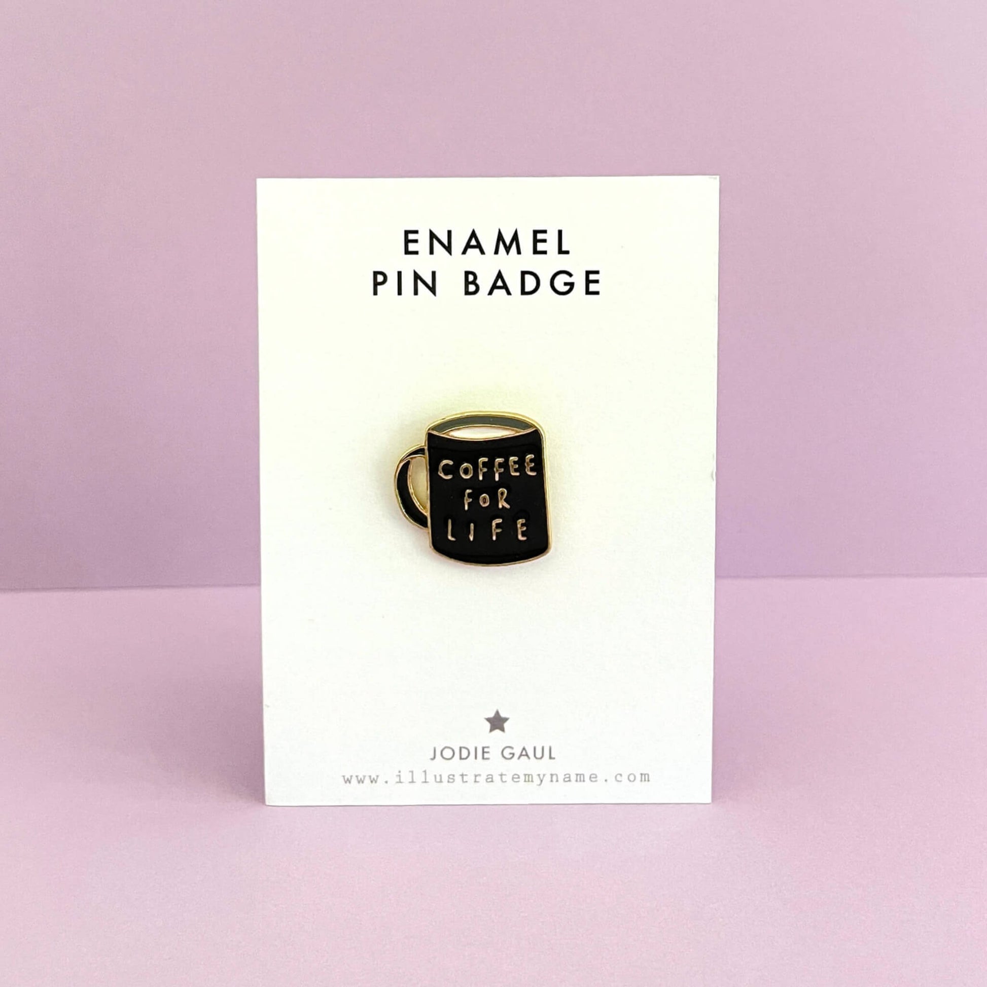 Coffee For Life enamel pin badge