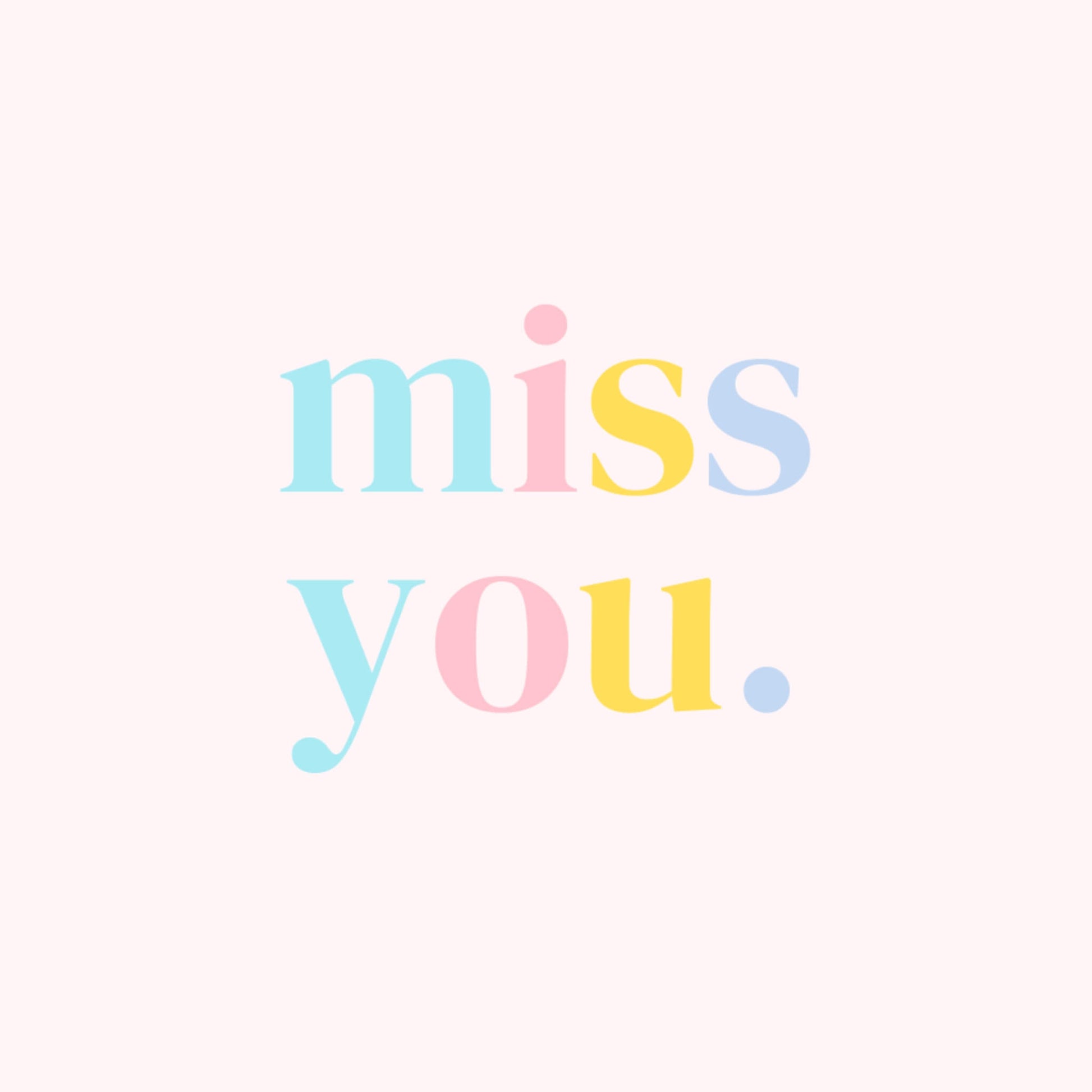 Pink 'miss you' notecard with multicoloured text