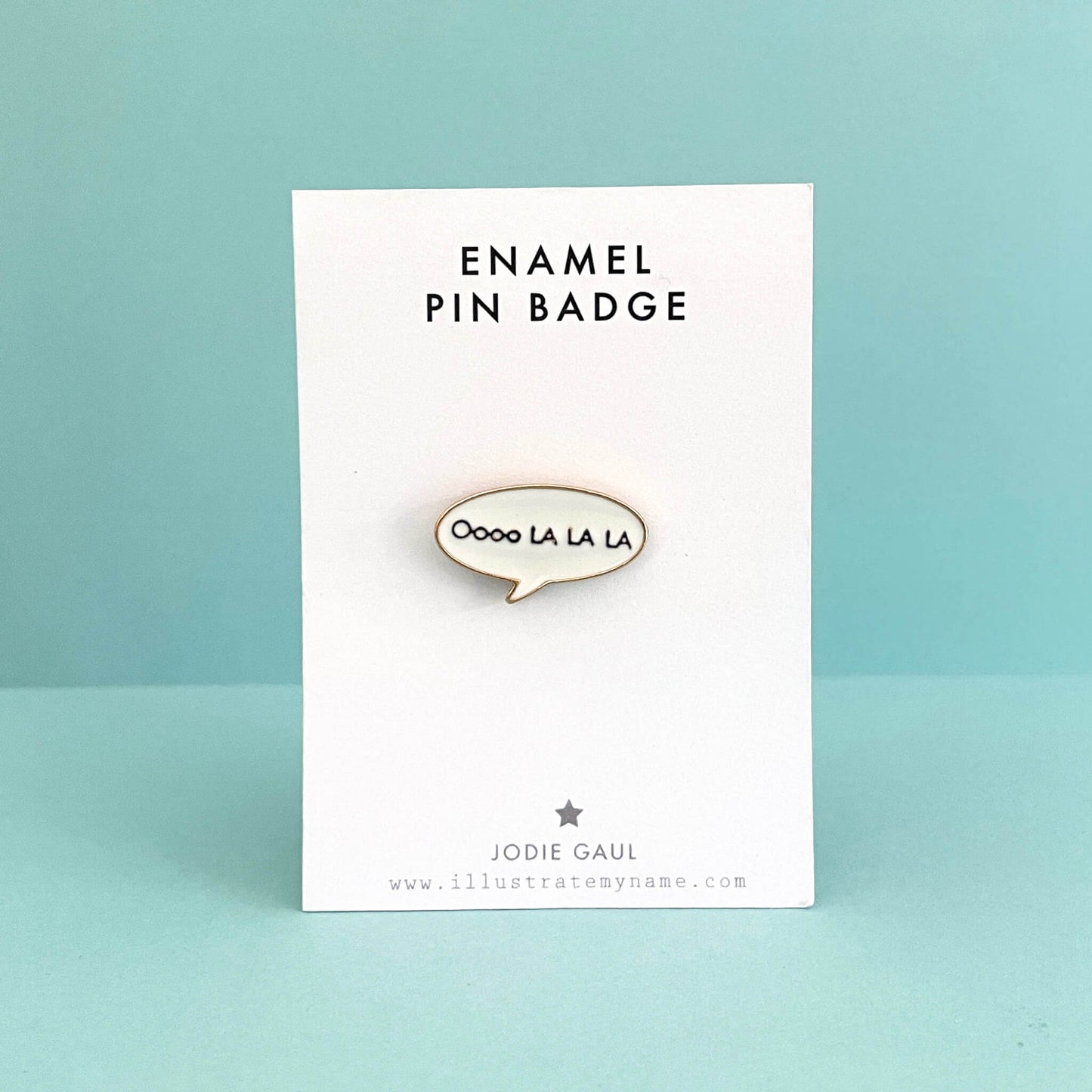 Oooo La La enamel pin badge