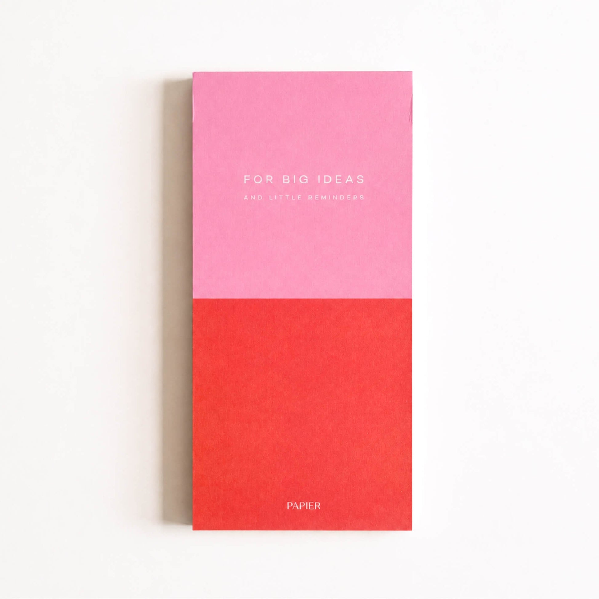 Papier colourblock list notepad in pink and red, printed with For Big Ideas and Little Reminders.
